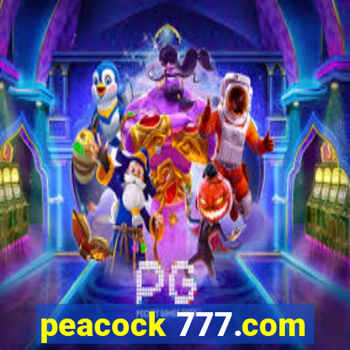 peacock 777.com